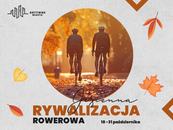 Startuje Jesienna Rywalizacja Rowerowa