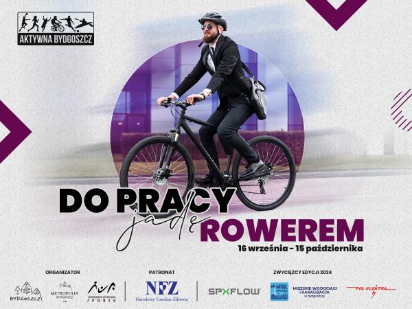 Do pracy jadę rowerem – rowerowa rywalizacja dla firm w Metropolii Bydgoszcz