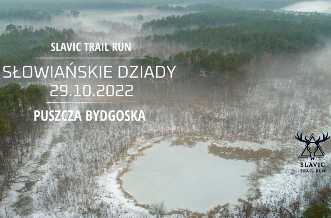 SLAVIC TRAIL RUN - SŁOWIAŃSKIE DZIADY